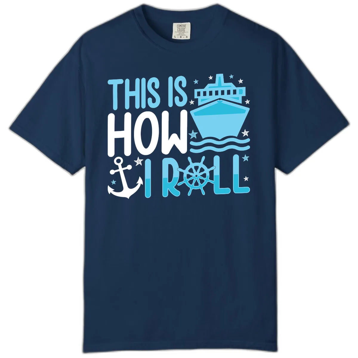 This Is How I Roll Cruise Comfort Color in Navy