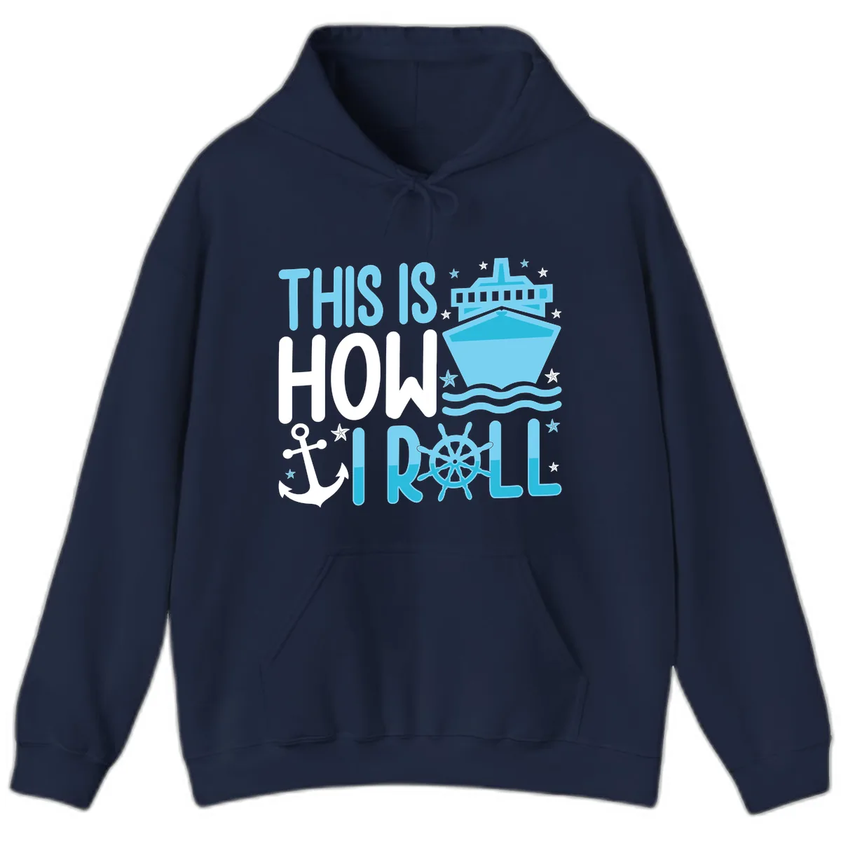 This Is How I Roll Cruise Hoodie in Navy