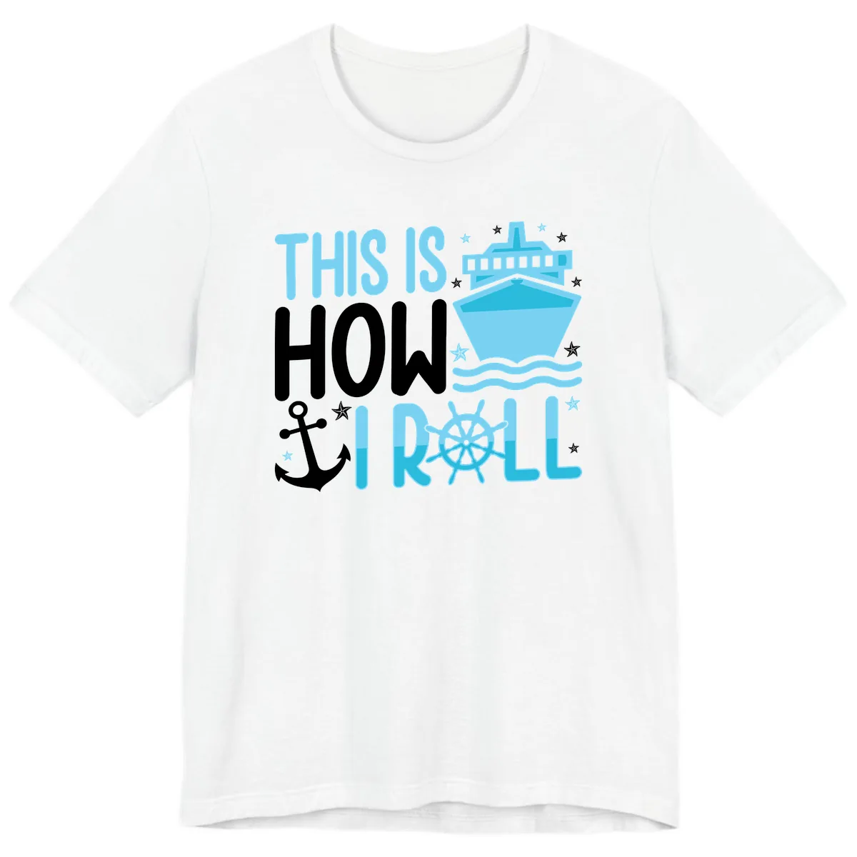 This Is How I Roll Cruise Premium T-Shirt in White