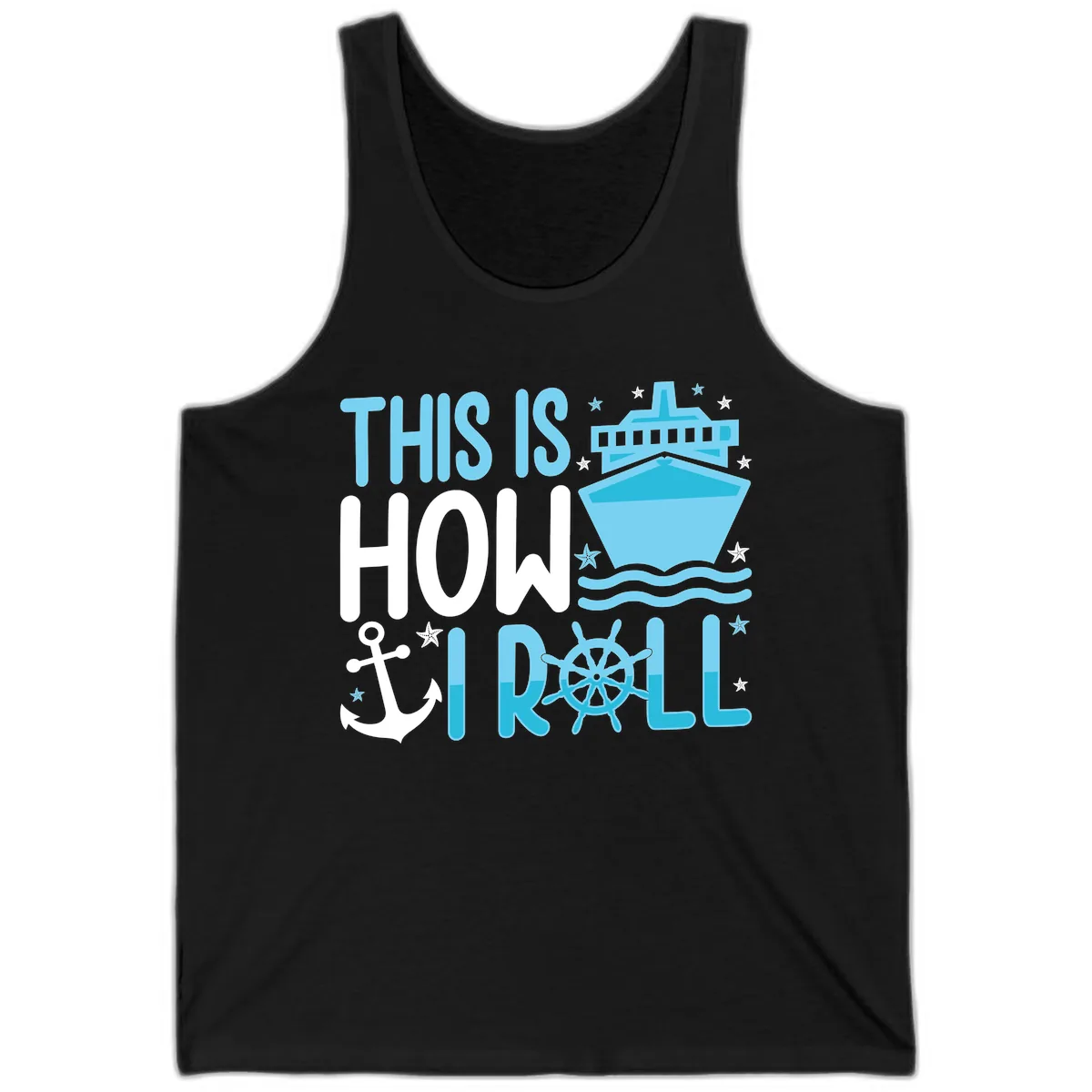 This Is How I Roll Cruise Tank in Black