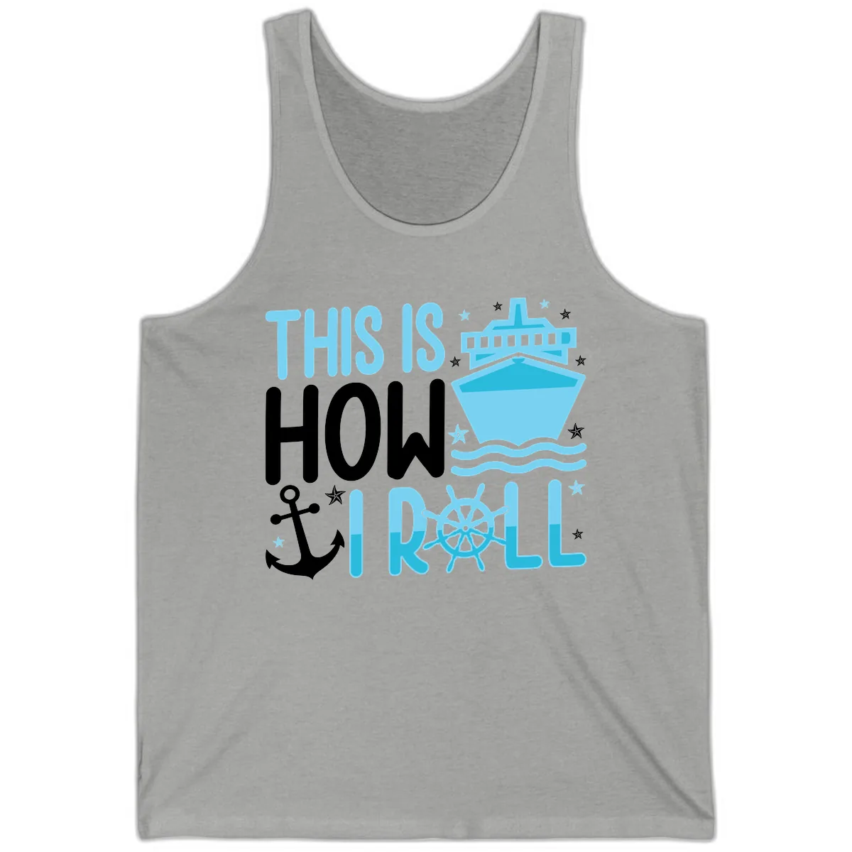 This Is How I Roll Cruise Tank in Athletic Heather
