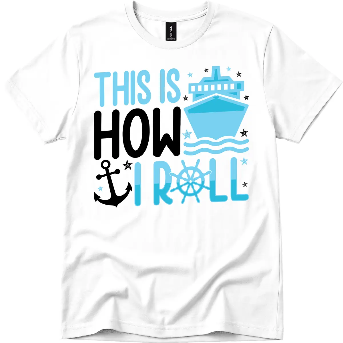 This Is How I Roll Cruise T-Shirt in White