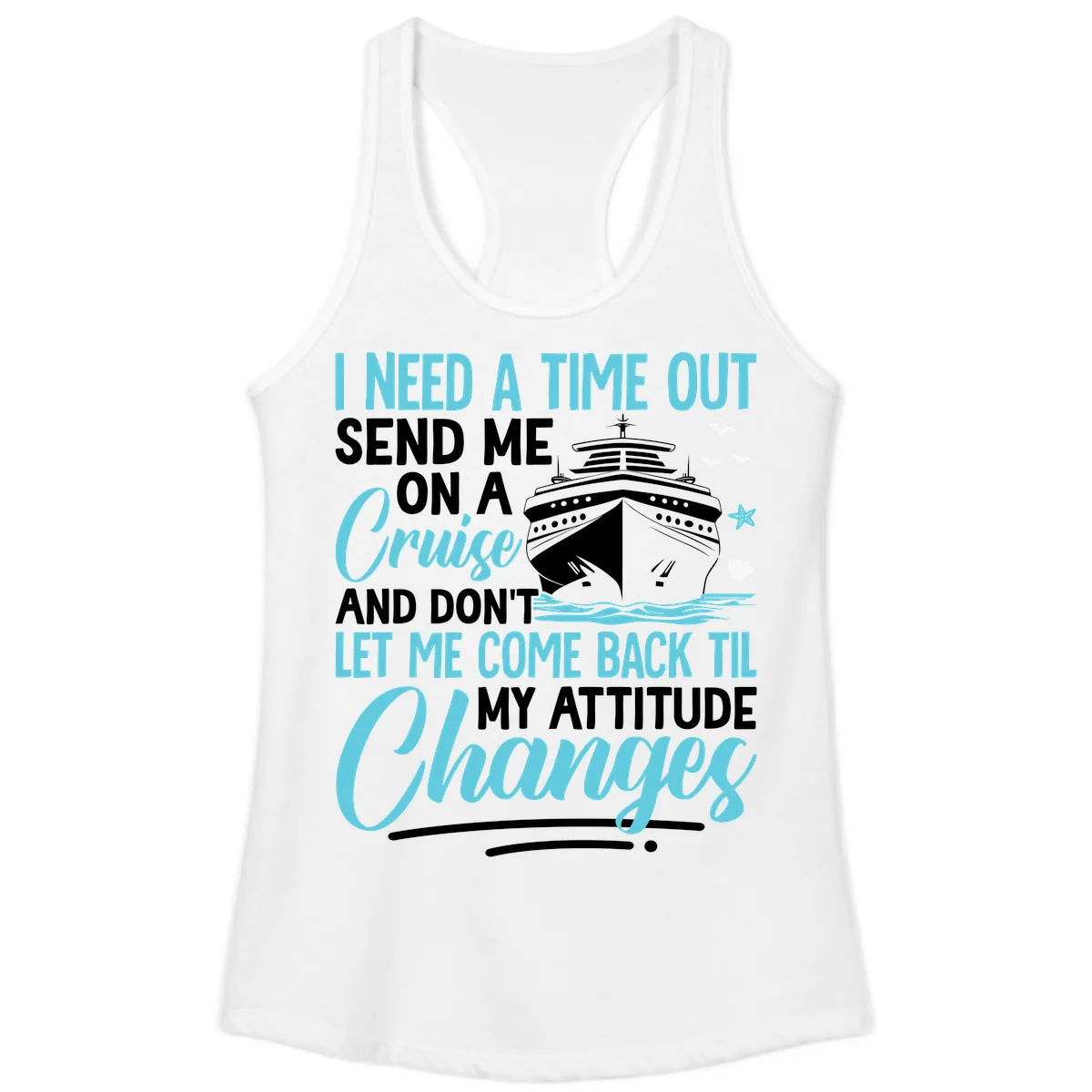 Attitude Adjustment Cruise Escape Ladies Tank in White