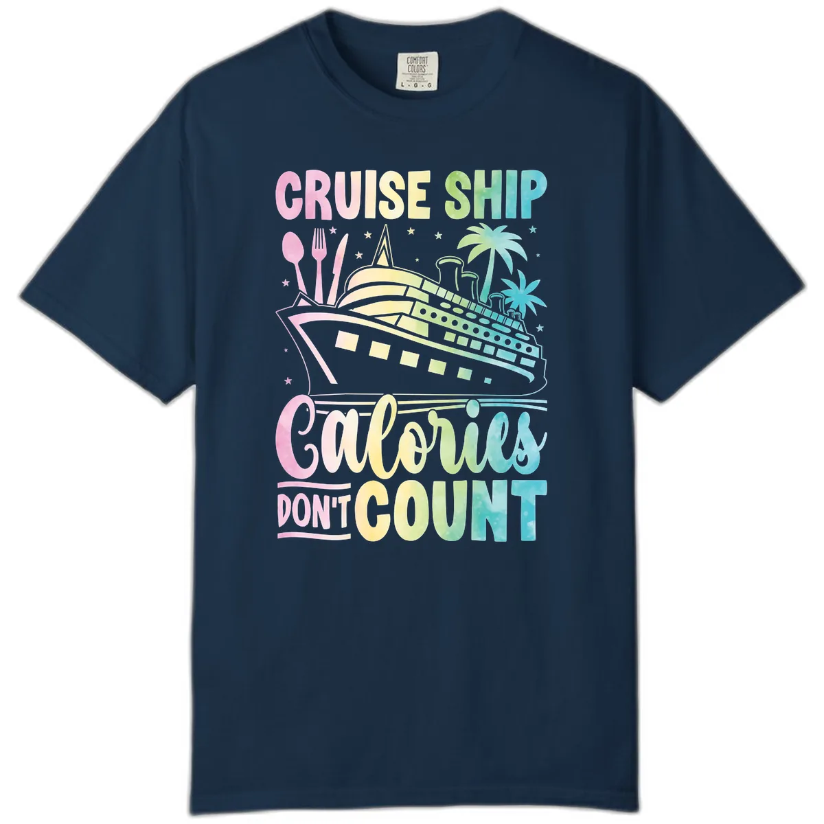 Cruise Ship Calories Don't Count Comfort Color in True Navy