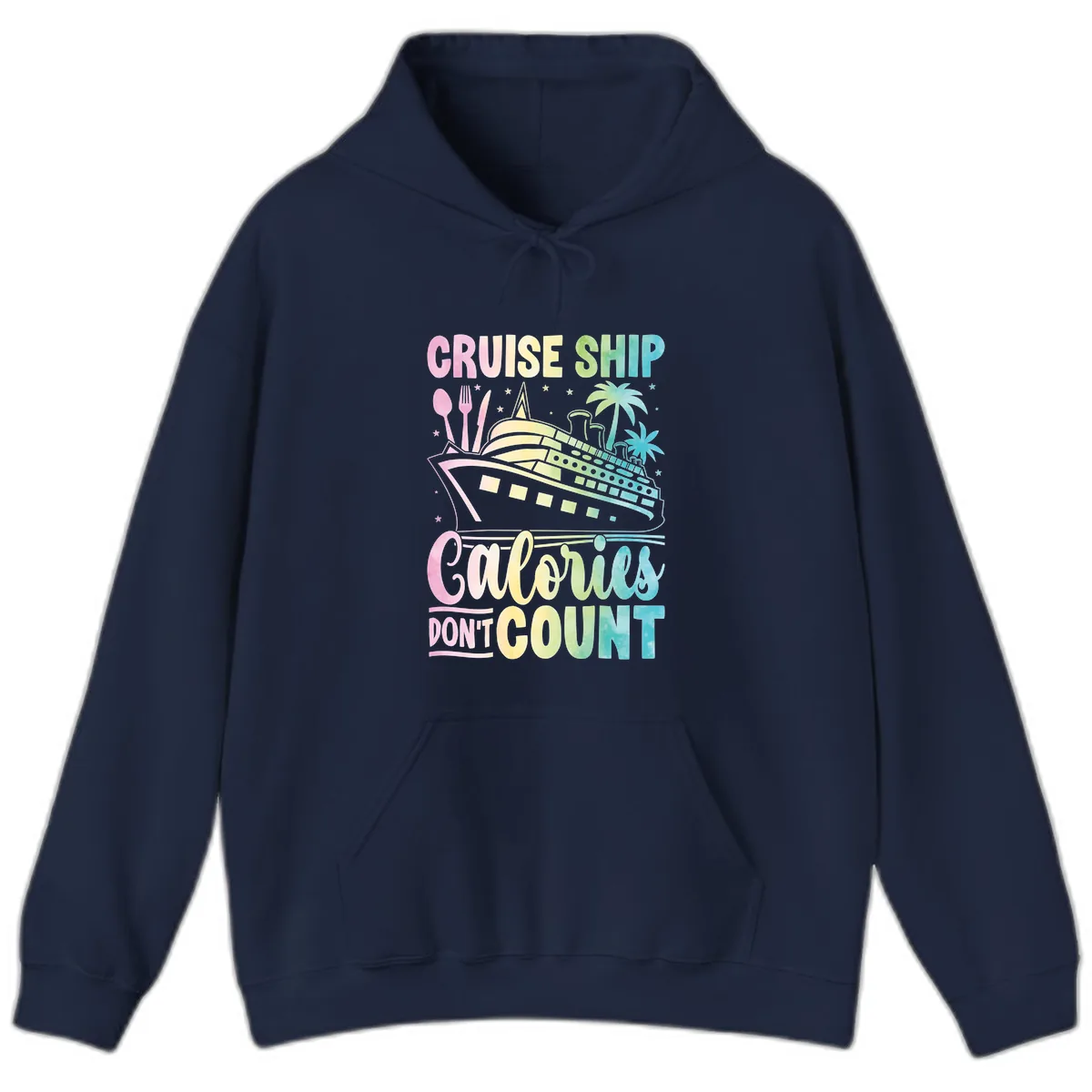 Cruise Ship Calories Don't Count Hoodie in Navy