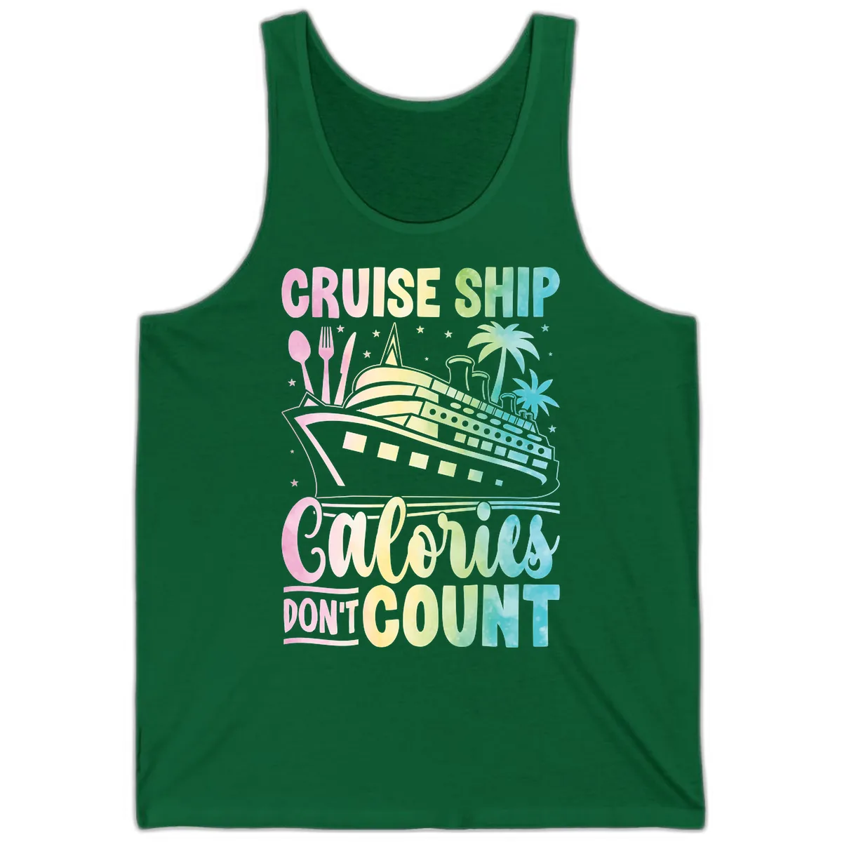 Cruise Ship Calories Don't Count Tank in Kelly