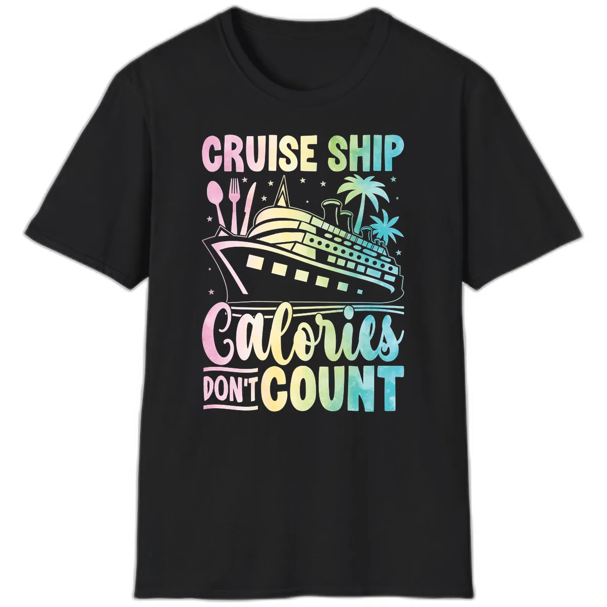 Cruise Ship Calories Don't Count T-Shirt in Black