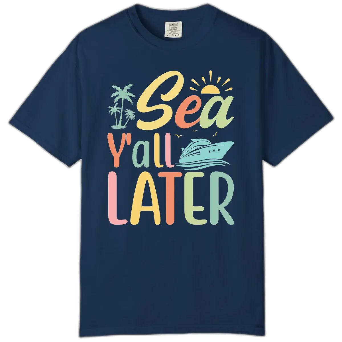 Sea Ya Later Cruise Comfort Color in Navy