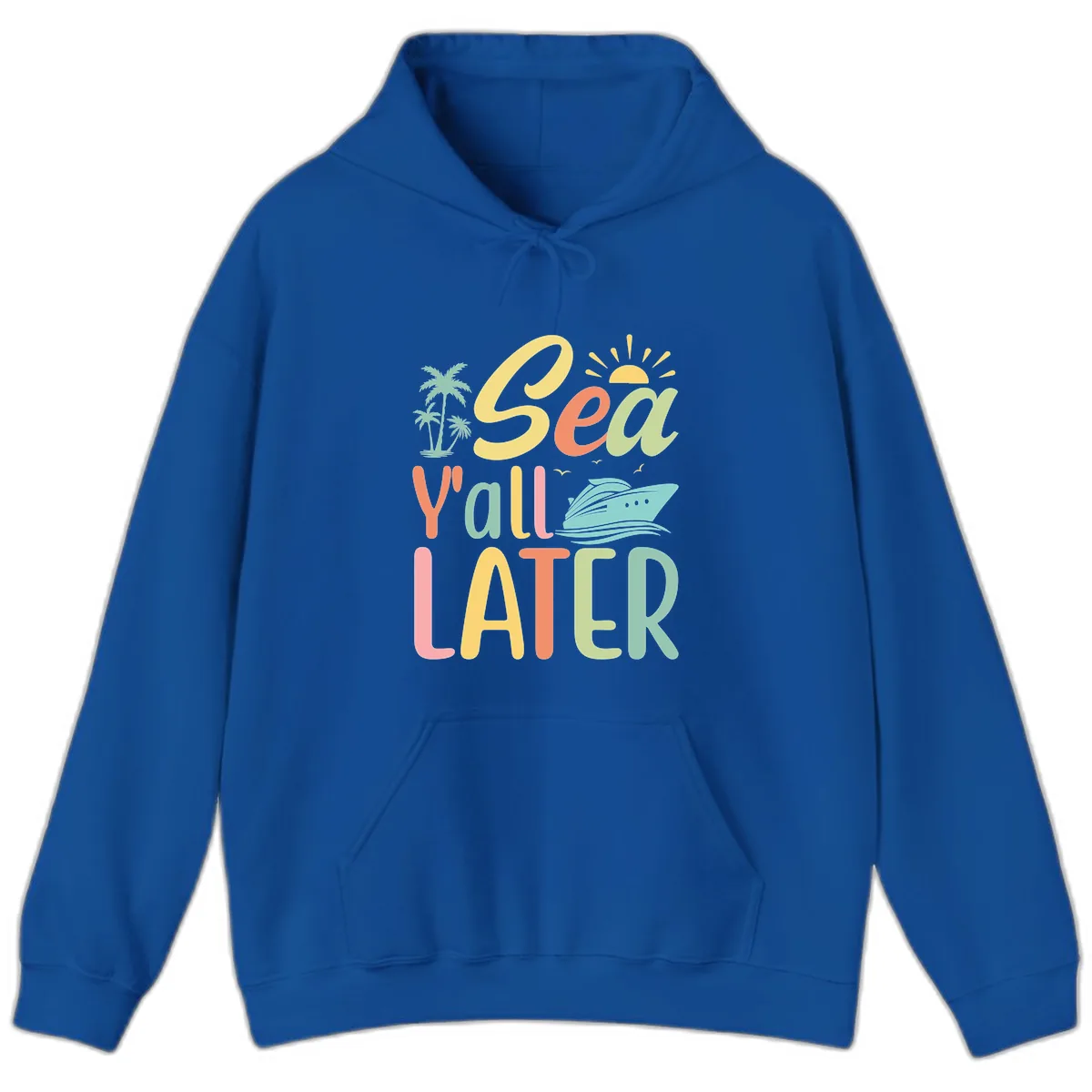 Sea Ya Later Cruise Hoodie in Royal