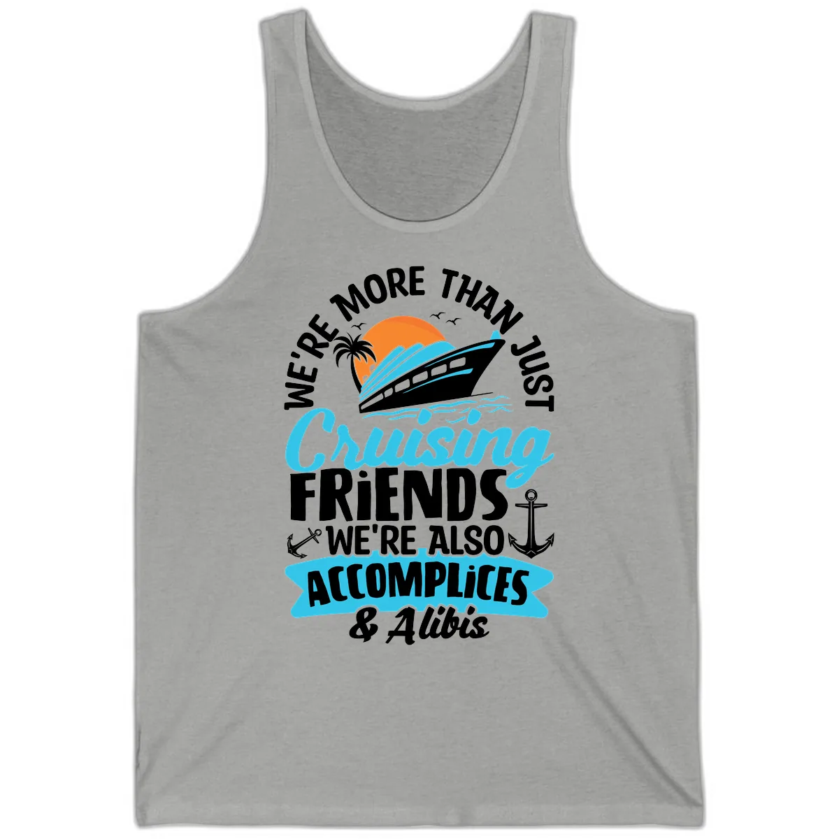 We're More Than Just Cruising Friends Tank in Athletic Heather