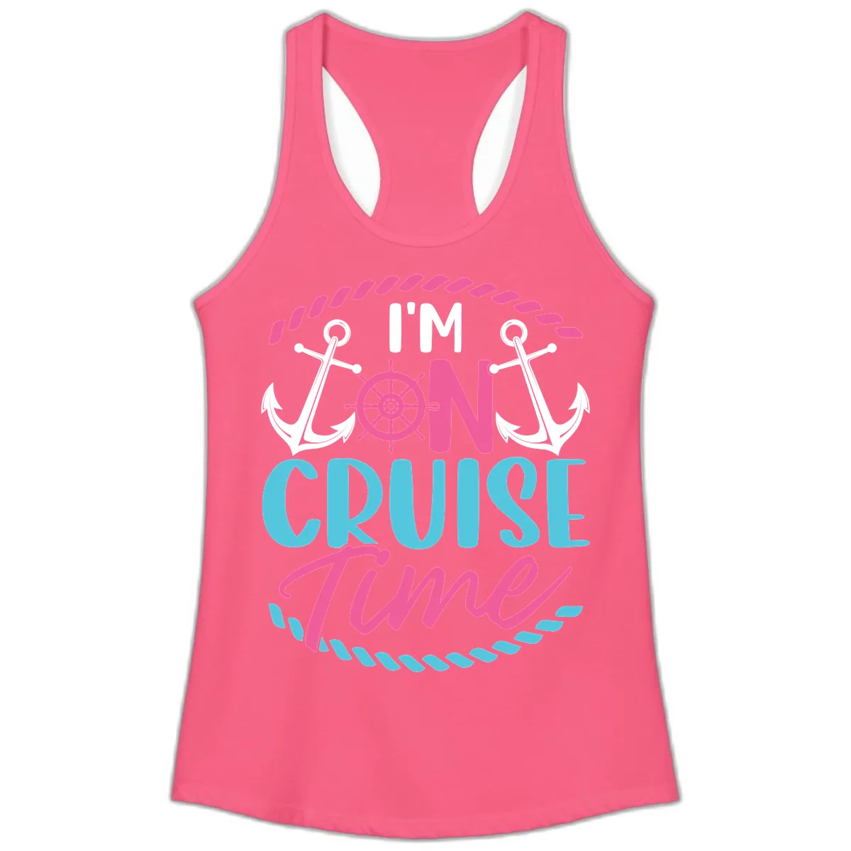 I'm On Cruise Time Ladies Tank in Solid Hot Pink