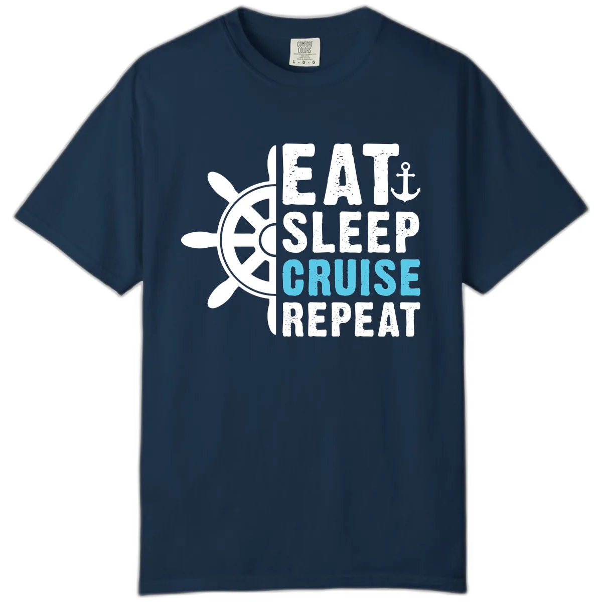 Eat Sleep Cruise Repeat Comfort Color in True Navy