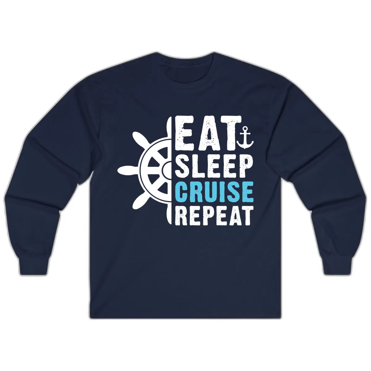 Eat Sleep Cruise Repeat Long Sleeve in Navy