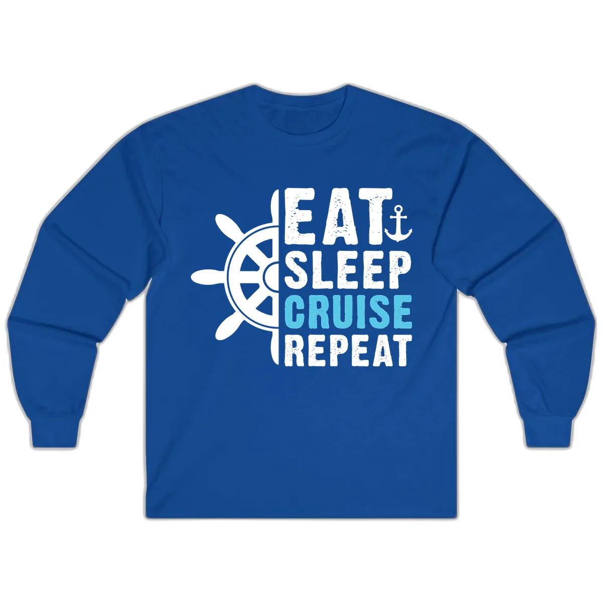 Eat Sleep Cruise Repeat Long Sleeve in Royal