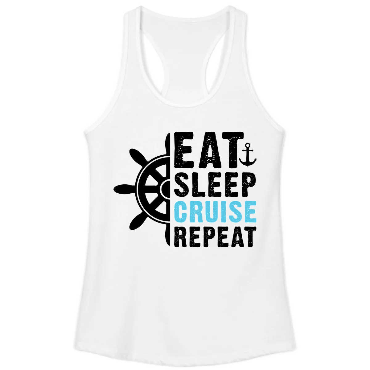 Eat Sleep Cruise Repeat Ladies Tank in White
