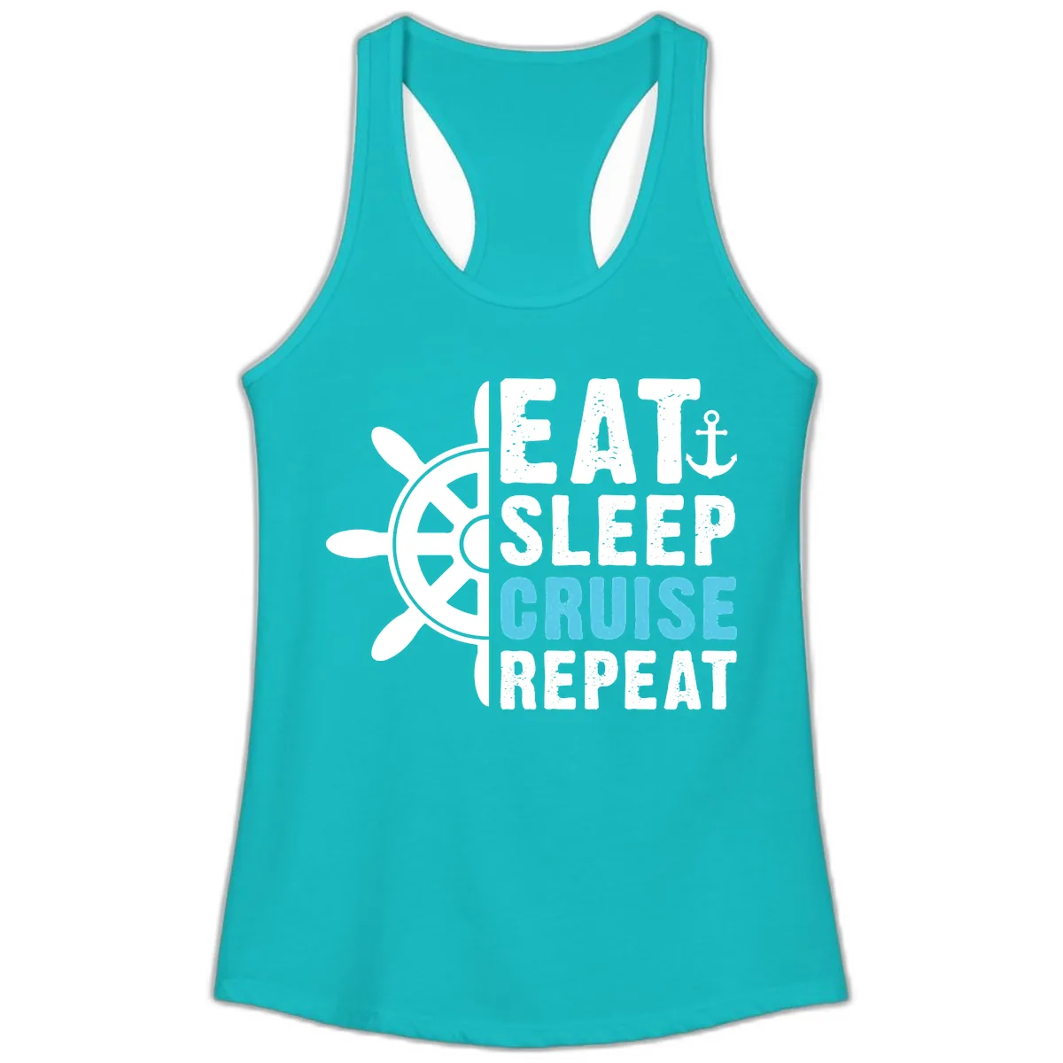 Eat Sleep Cruise Repeat Ladies Tank in Tahiti Blue