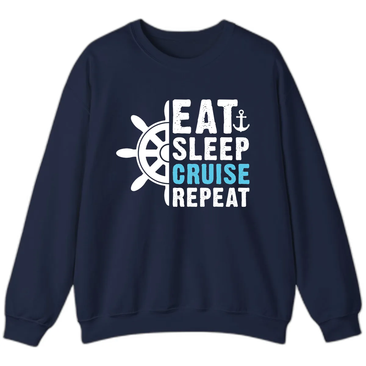 Eat Sleep Cruise Repeat Sweatshirt in Navy
