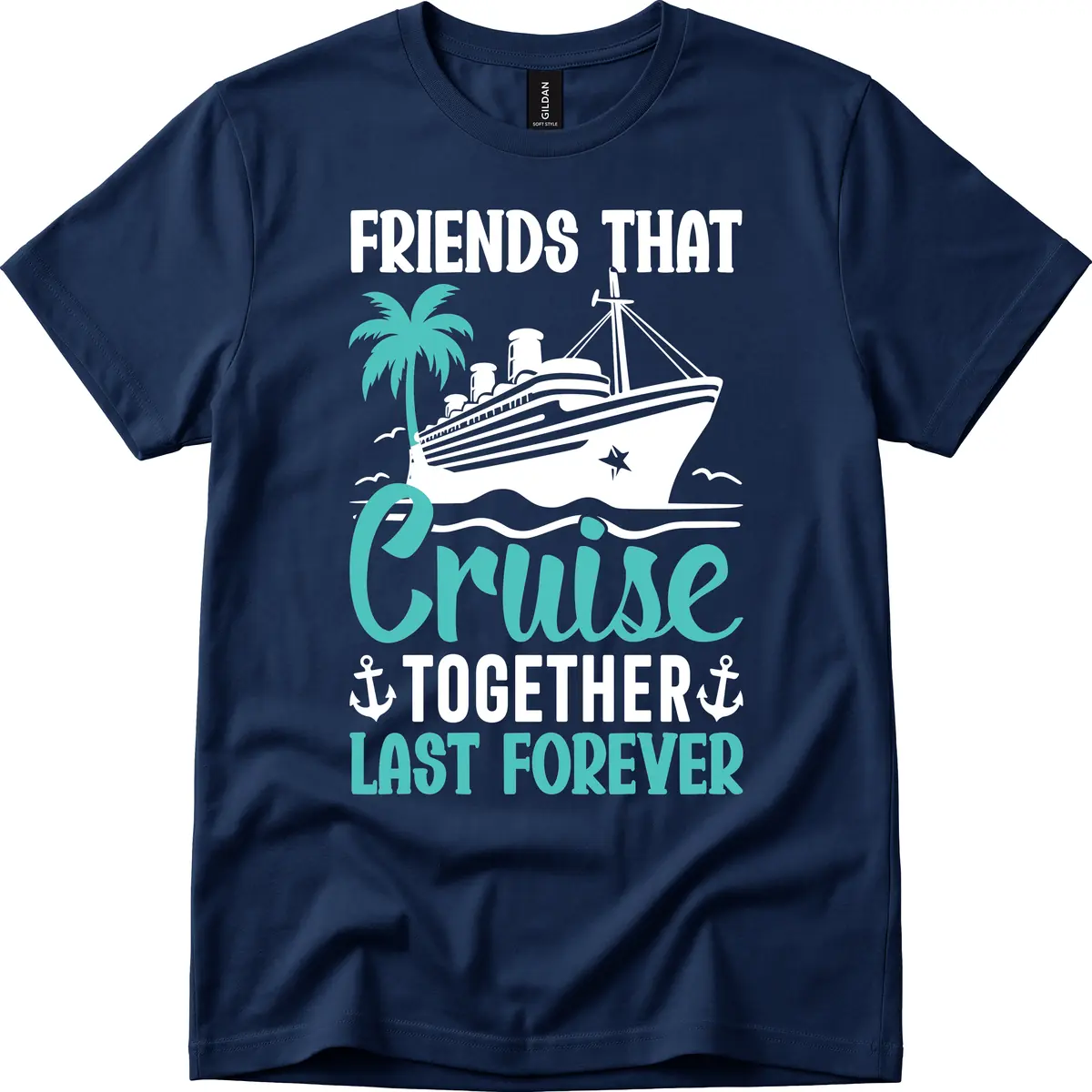 Friends That Cruise Together Last Forever T-Shirt in Navy