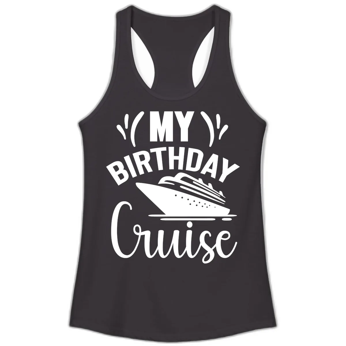 My Birthday Cruise Ladies Tank in Black