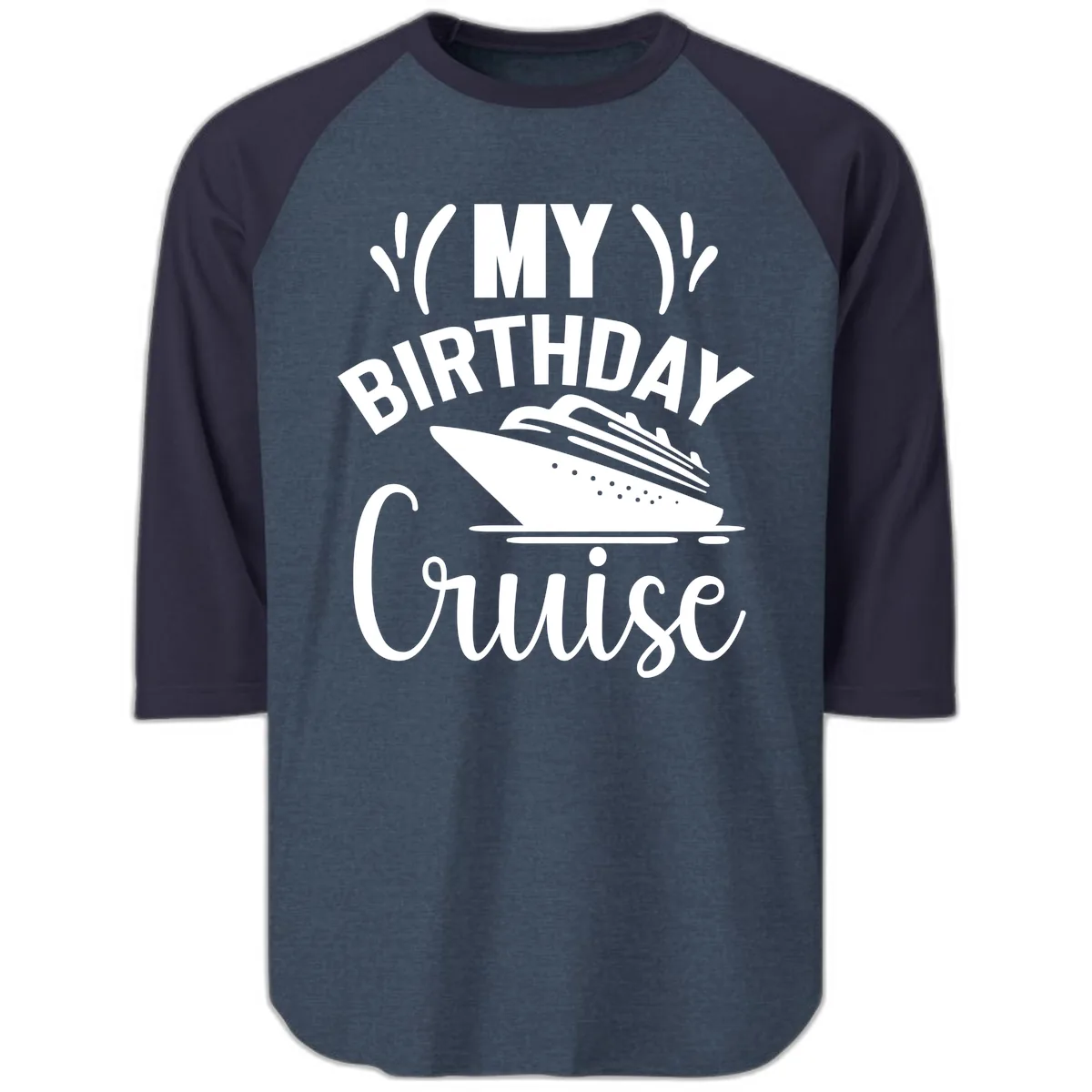 My Birthday Cruise Raglan 3/4 in Heather Denim Navy