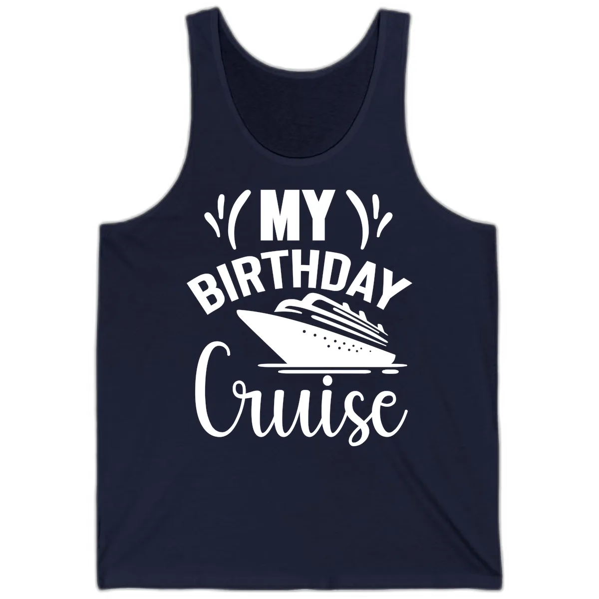 My Birthday Cruise Tank in Navy