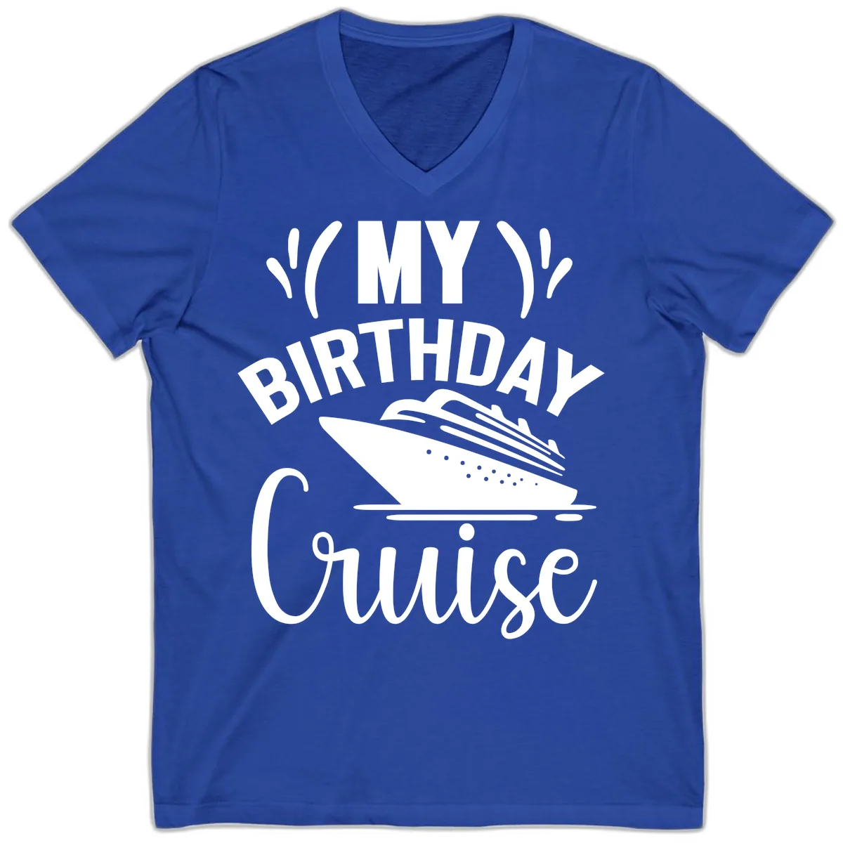My Birthday Cruise V-Neck in True Royal