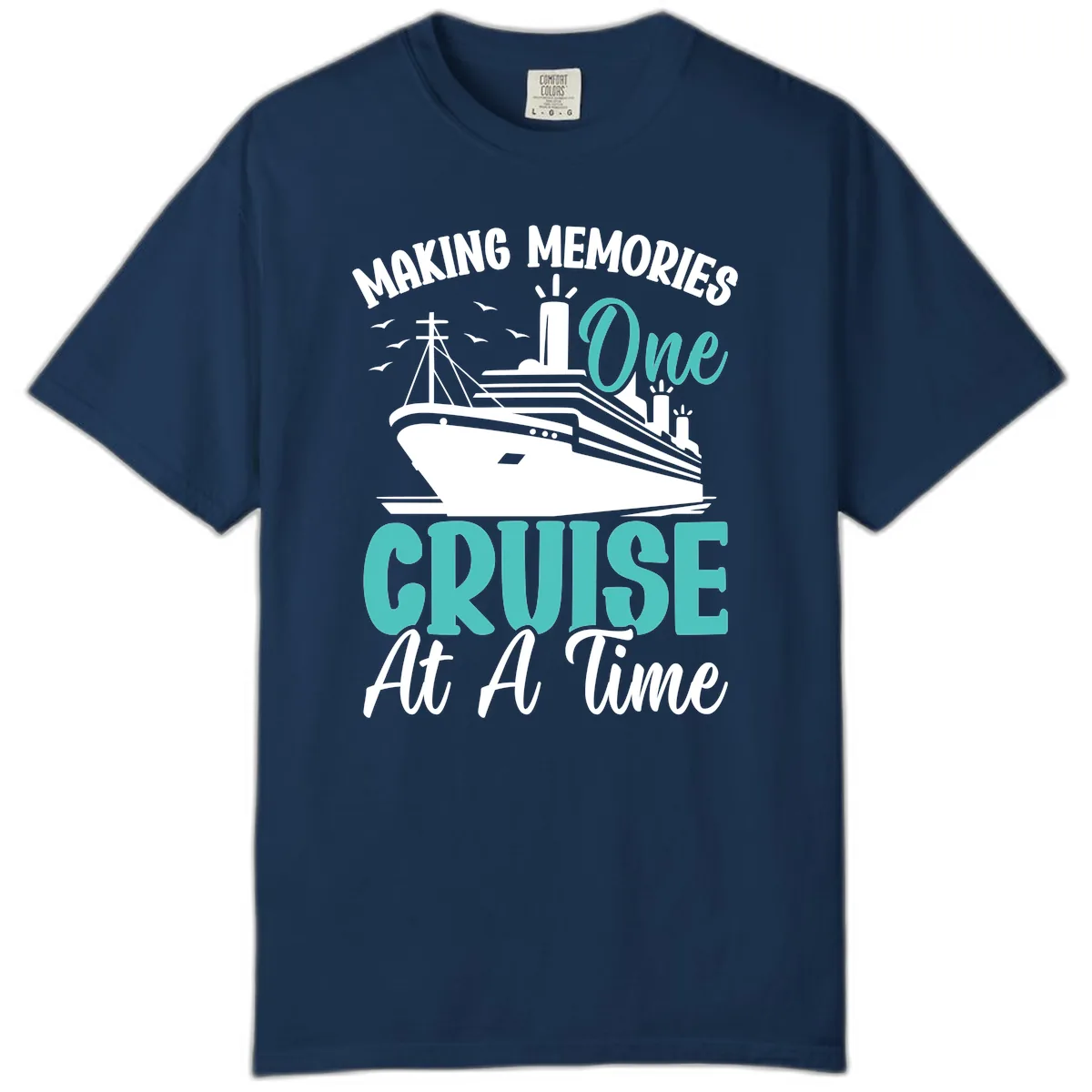 Making Memories One Cruise At A Time Comfort Color in Navy