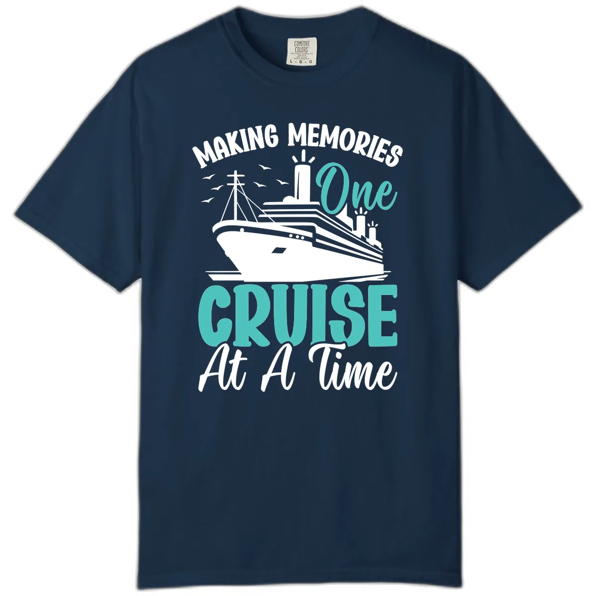 Making Memories One Cruise At A Time Comfort Color in True Navy