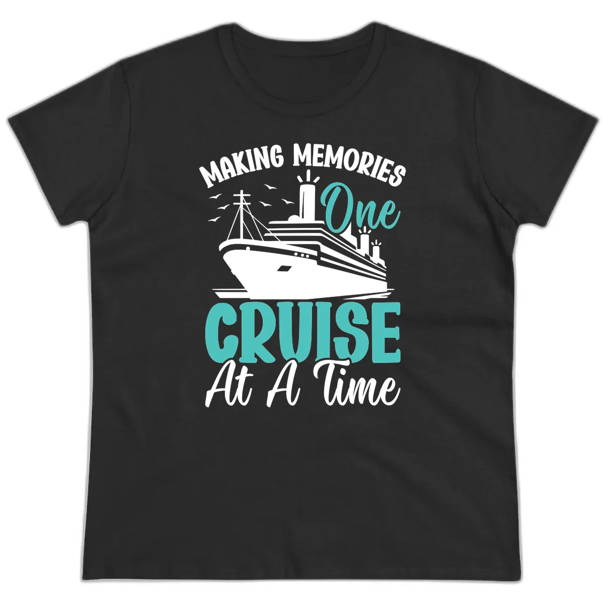 Making Memories One Cruise At A Time Ladies Tee in Black