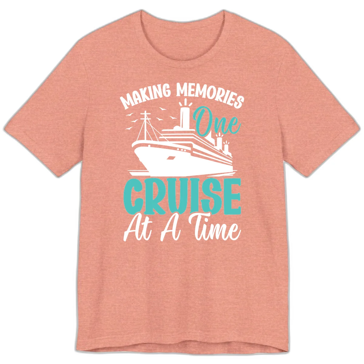 Making Memories One Cruise At A Time Premium T-Shirt in Heather Sunset