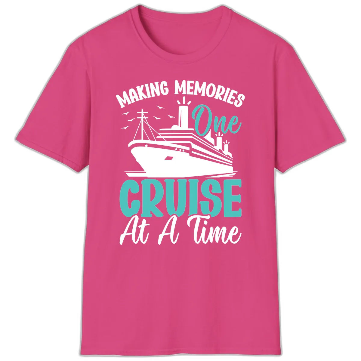 Making Memories One Cruise At A Time T-Shirt in Heliconia
