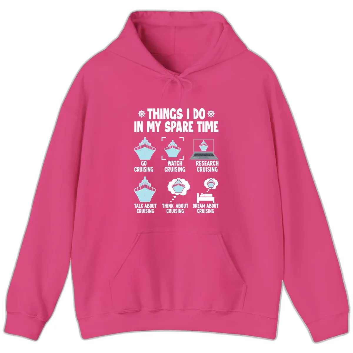 Things I Do In My Spare Time Cruising Hoodie in Heliconia