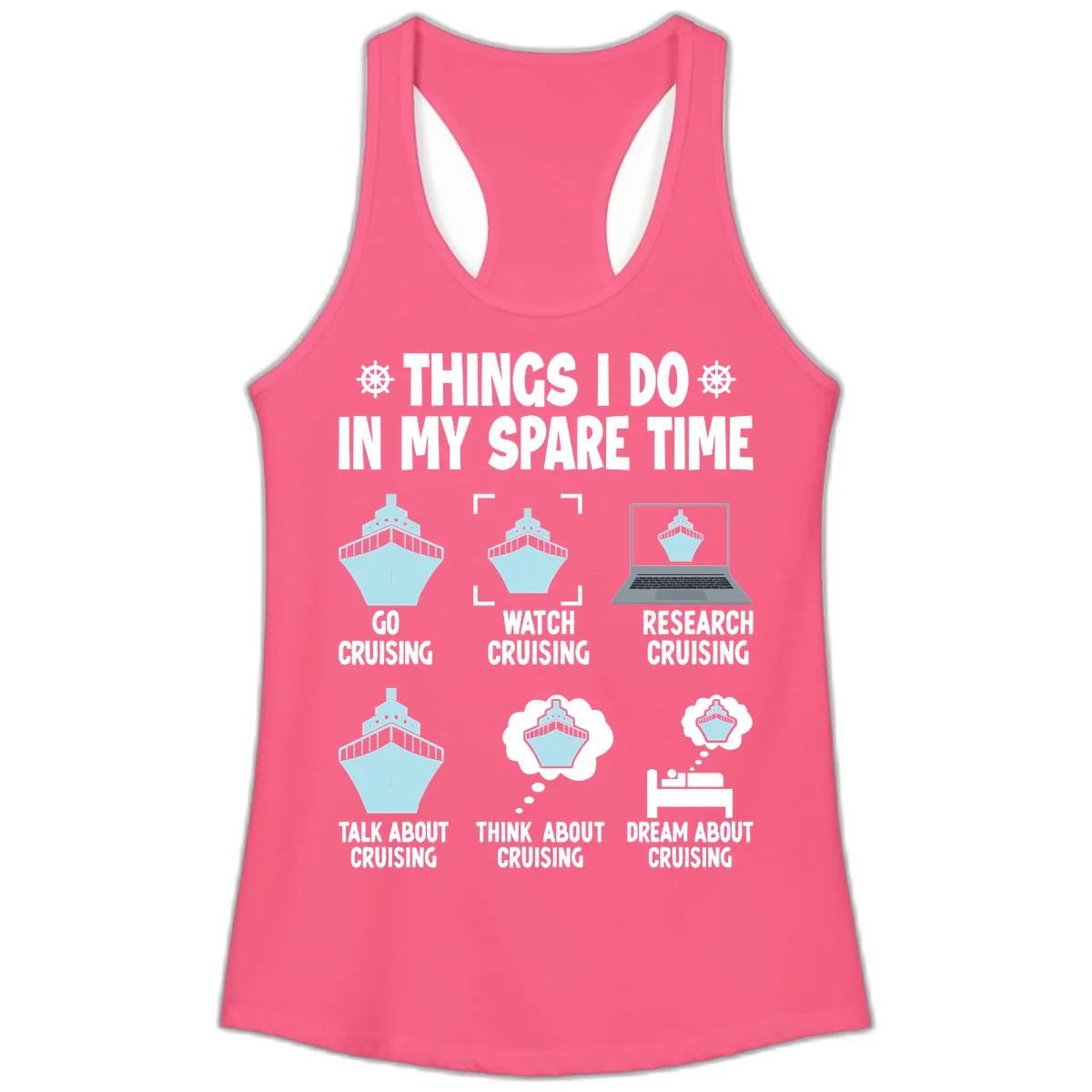 Things I Do In My Spare Time Cruising Ladies Tank in Solid Hot Pink