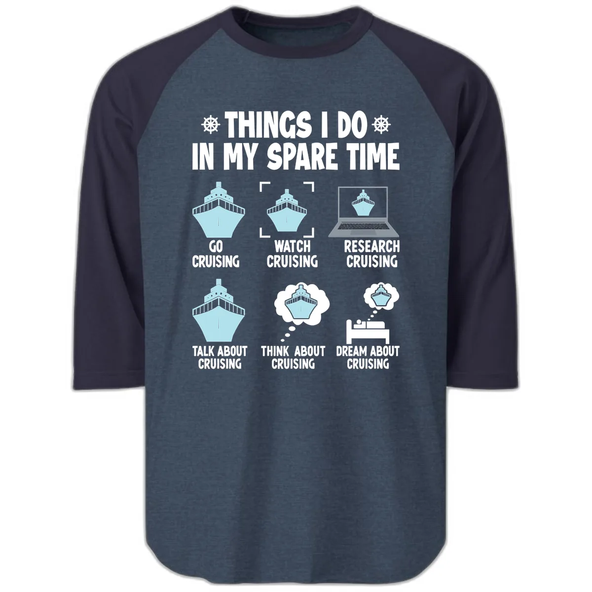 Things I Do In My Spare Time Cruising Raglan 3/4 in Heather Denim Navy