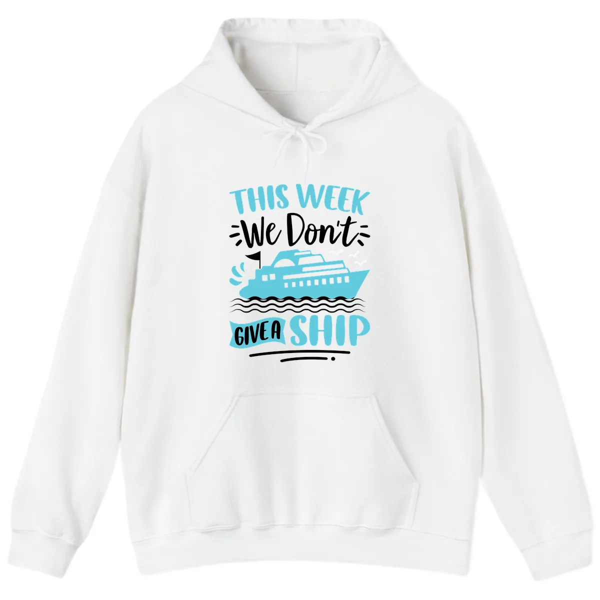We Don't Give A Ship Hoodie in White