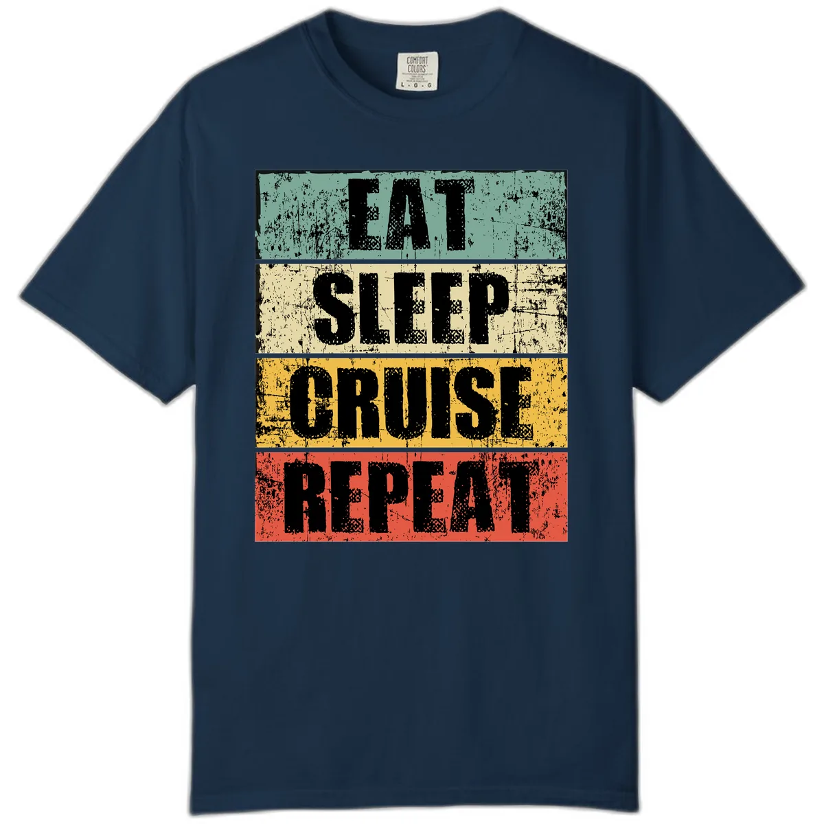 Eat Sleep Cruise Repeat Comfort Color in True Navy