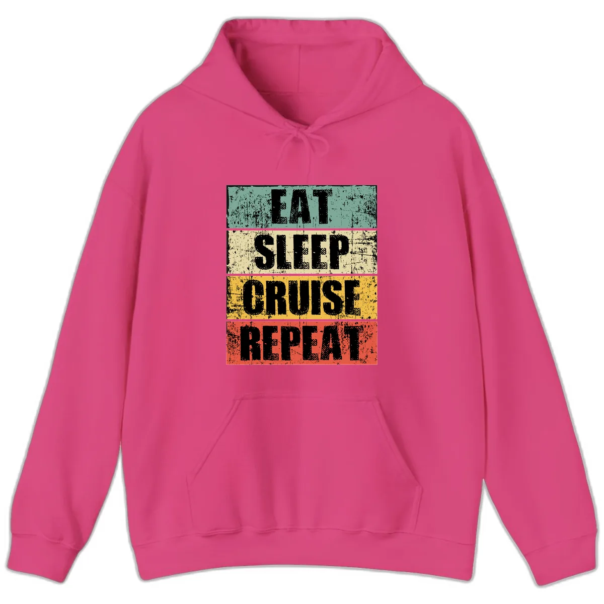 Eat Sleep Cruise Repeat Hoodie in Heliconia