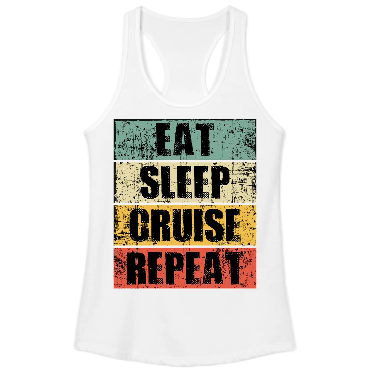 Eat Sleep Cruise Repeat Ladies Tank in White