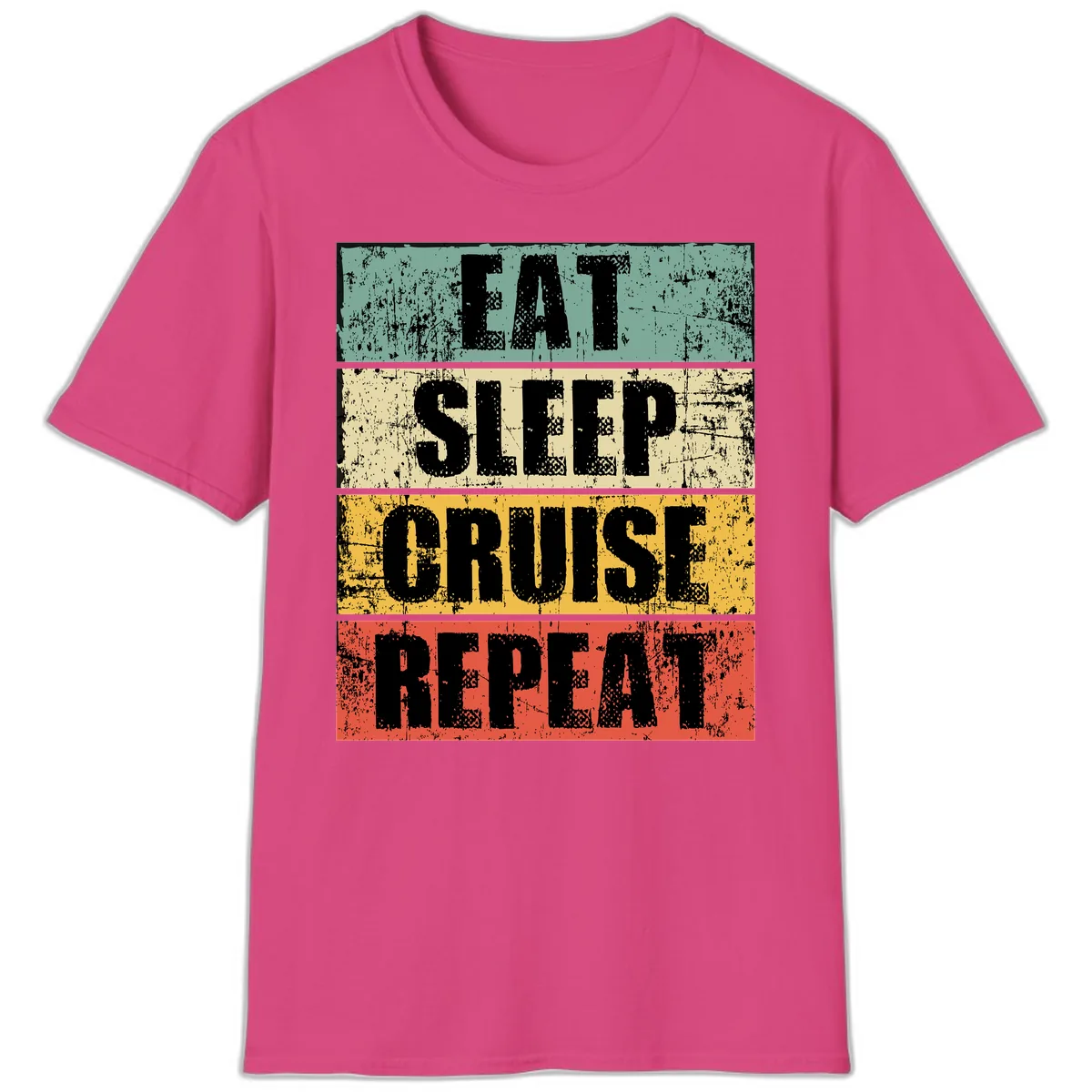 Eat Sleep Cruise Repeat T-Shirt in Heliconia