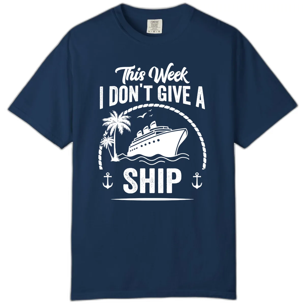 This Week I Don't Give A Ship Comfort Color in Navy