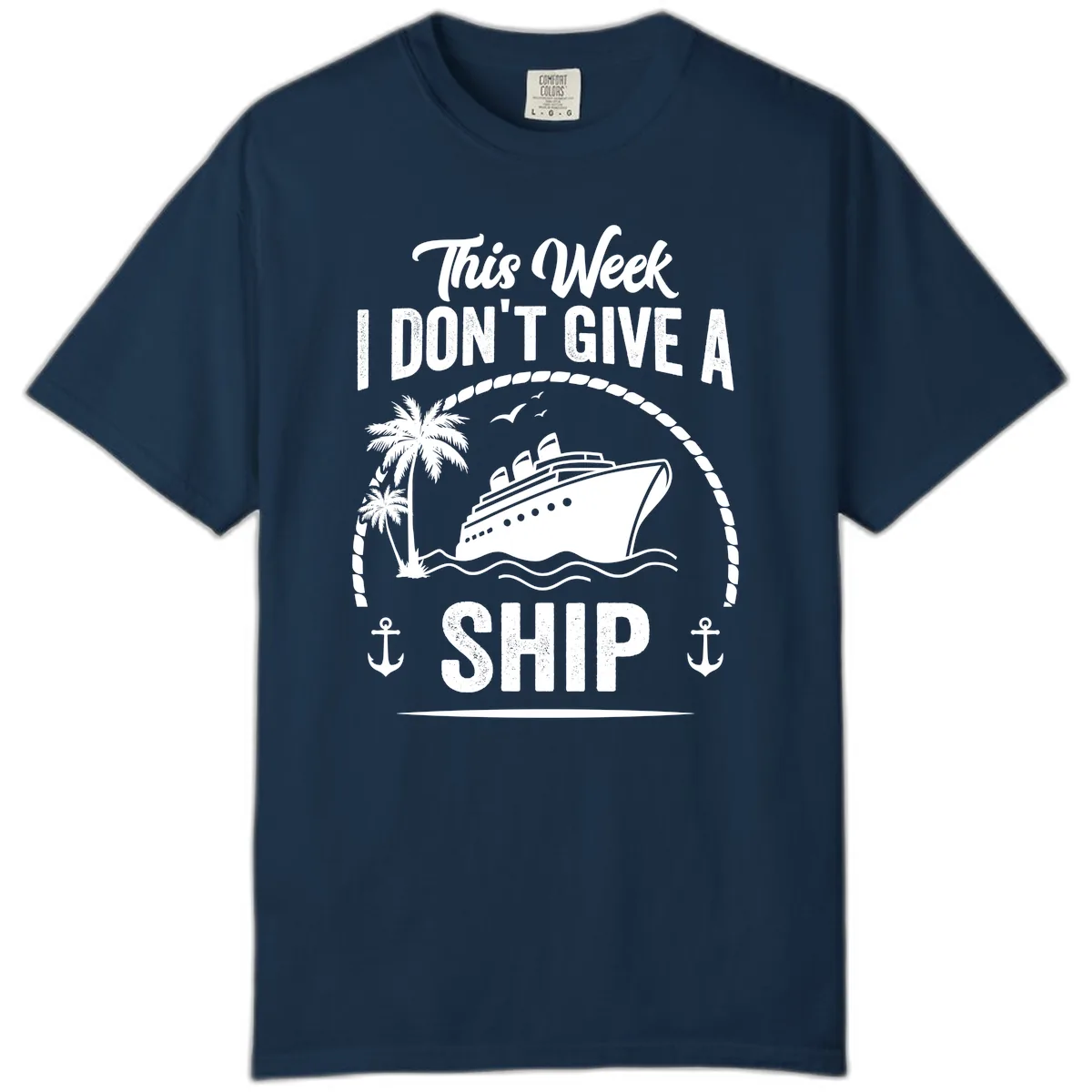 This Week I Don't Give A Ship Comfort Color in True Navy