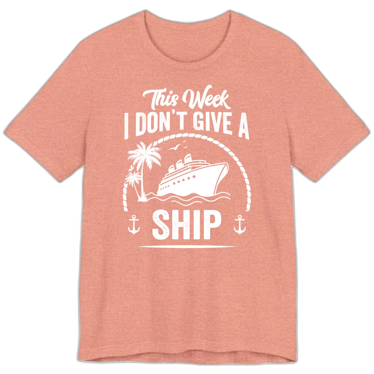 This Week I Don't Give A Ship Premium T-Shirt in Heather Sunset
