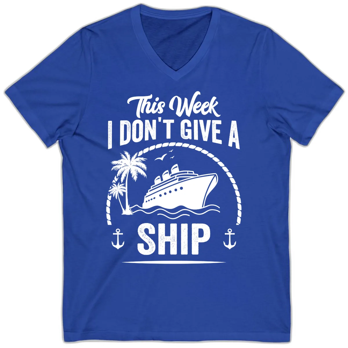 This Week I Don't Give A Ship V-Neck in True Royal