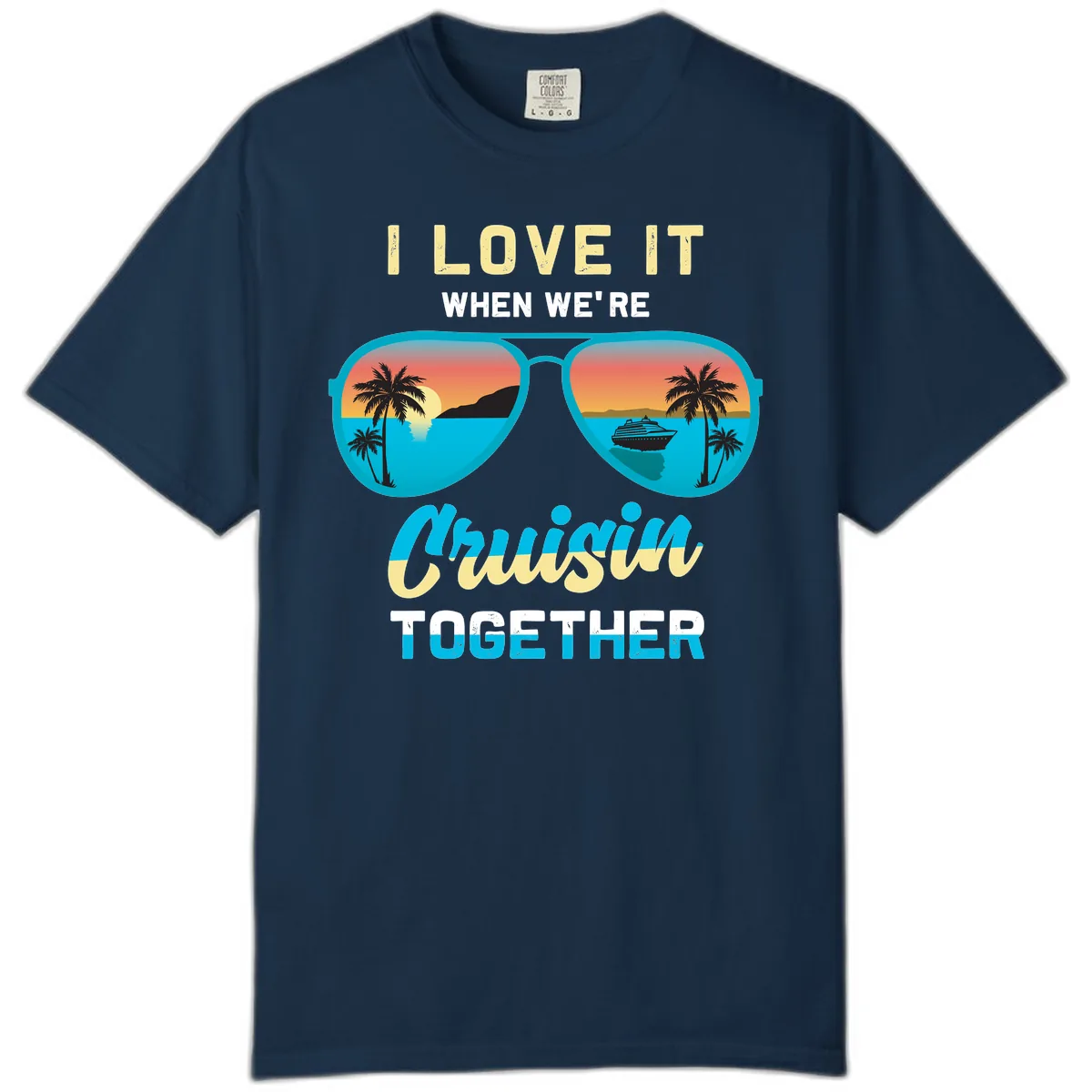 Cruising When We're Cruisin Together Comfort Color in True Navy