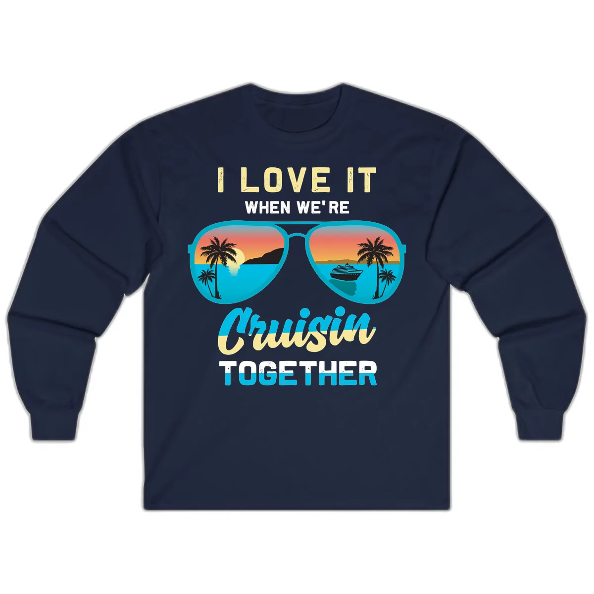 Cruising When We're Cruisin Together Long Sleeve in Navy