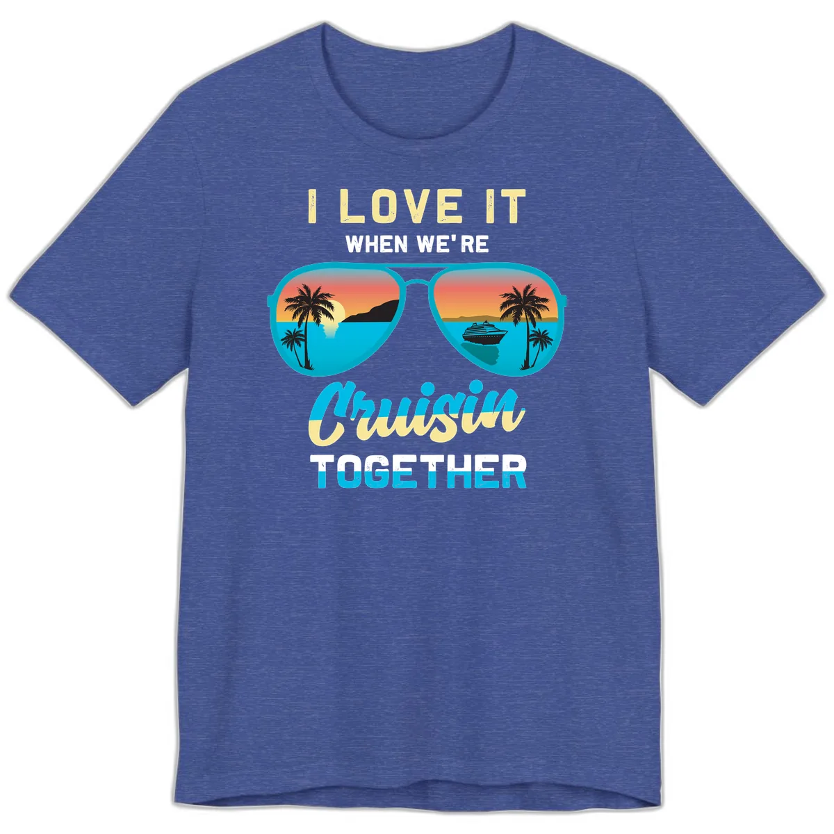 Cruising When We're Cruisin Together Premium T-Shirt in Heather True Royal