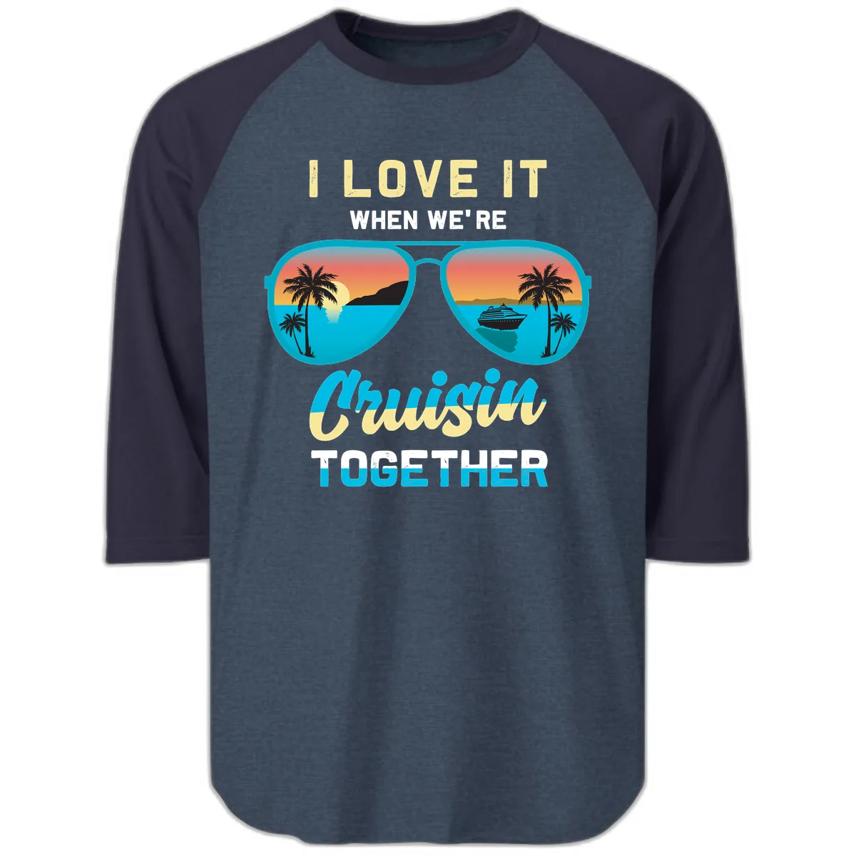 Cruising When We're Cruisin Together Raglan 3/4 in Heather Denim Navy