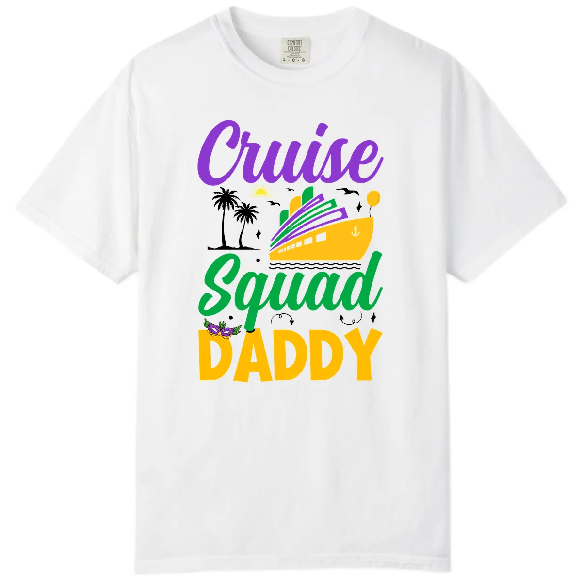 Cruise Squad Daddy Comfort Color in White