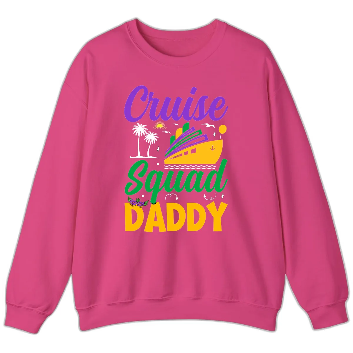 Cruise Squad Daddy Sweatshirt in Heliconia