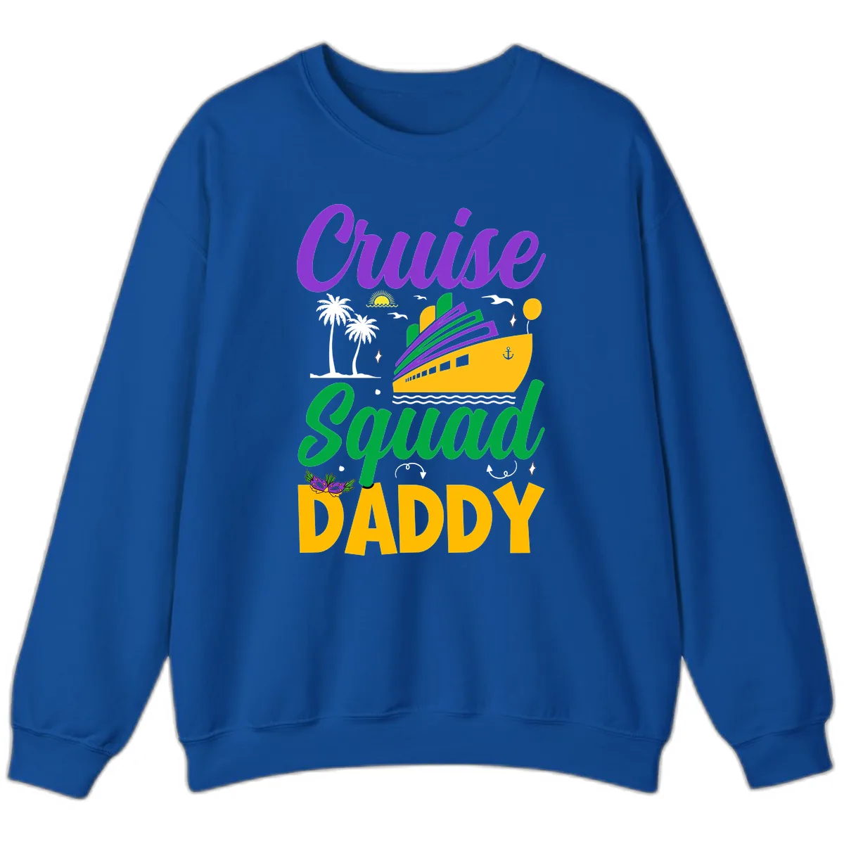Cruise Squad Daddy Sweatshirt in Royal